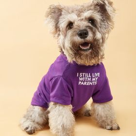 I still Live with my Parents Pet Clothes  (S-XL) Purple; Letter Pattern Dog T-Shirts Clothes; Breathable Pet Tee (size: M)